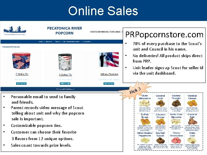 Online Sales PRPopcornstore. com • • Personable email to send to family and friends.