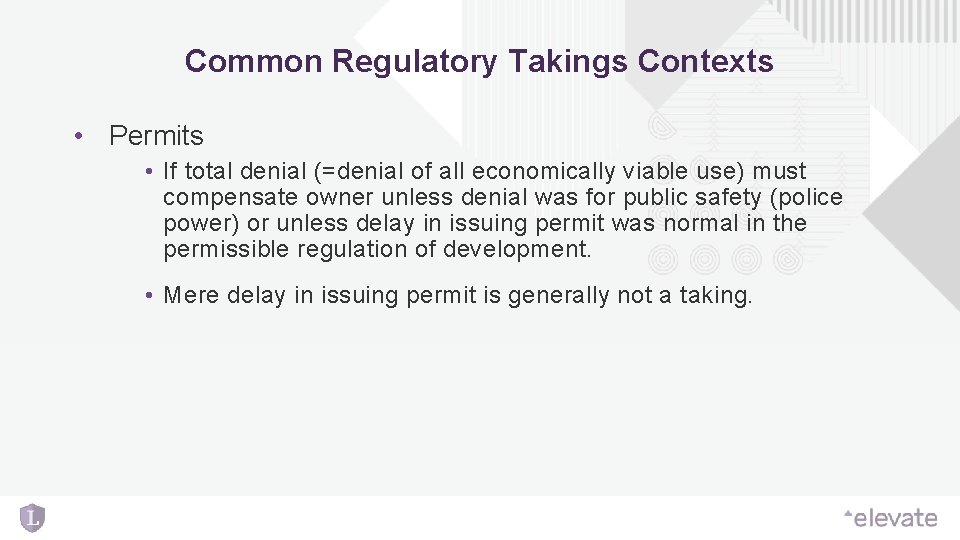 Common Regulatory Takings Contexts • Permits • If total denial (=denial of all economically Common Regulatory Takings Contexts • Permits • If total denial (=denial of all economically