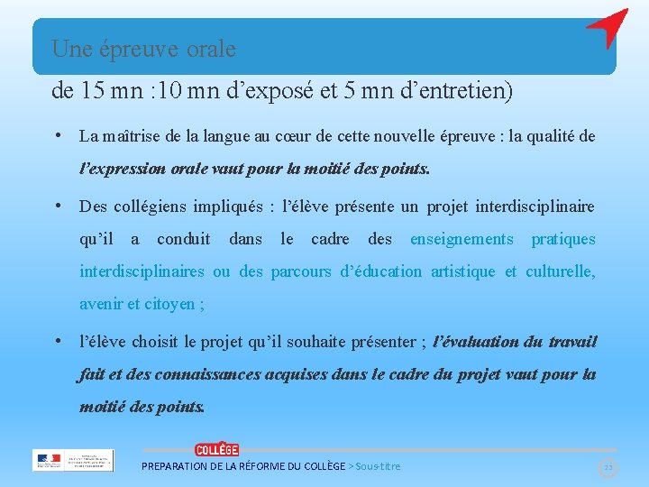 Une épreuve orale de 15 mn : 10 mn d’exposé et 5 mn d’entretien)