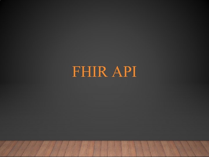 FHIR API 