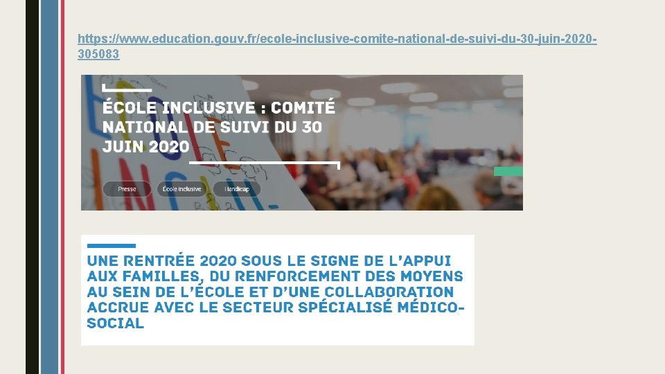 https: //www. education. gouv. fr/ecole-inclusive-comite-national-de-suivi-du-30 -juin-2020305083 