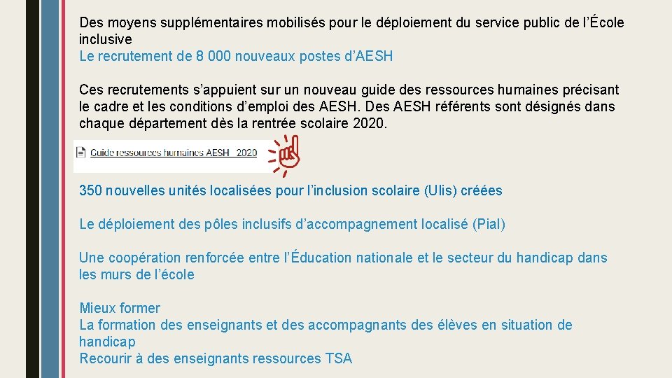 Des moyens supplémentaires mobilisés pour le déploiement du service public de l’École inclusive Le