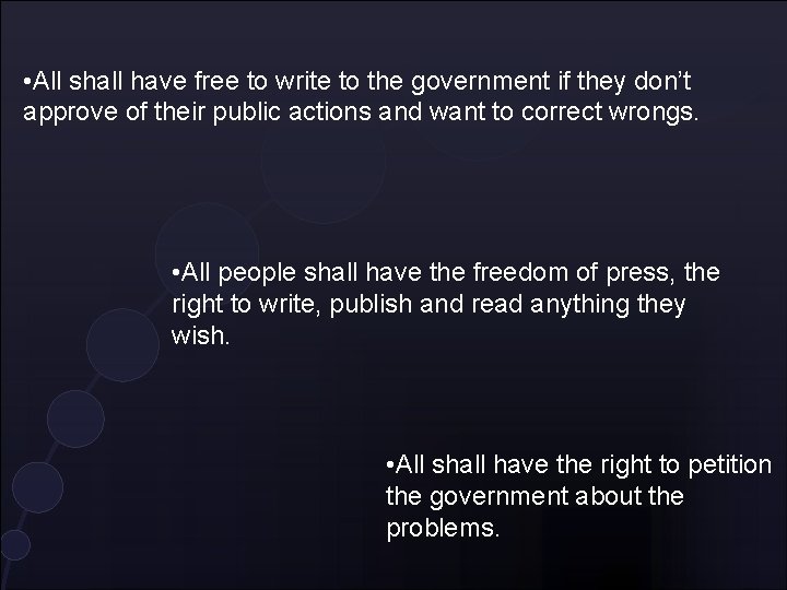  • All shall have free to write to the government if they don’t