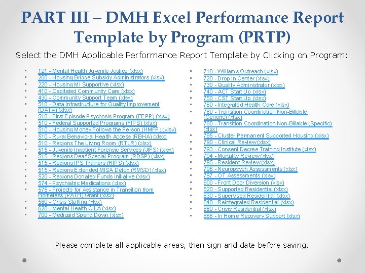 PART III – DMH Excel Performance Report Template by Program (PRTP) Select the DMH