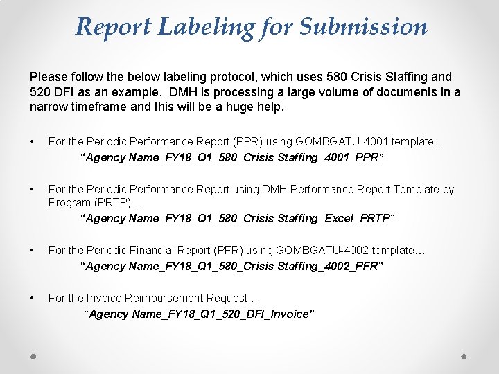 Report Labeling for Submission Please follow the below labeling protocol, which uses 580 Crisis