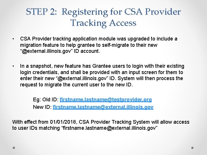 STEP 2: Registering for CSA Provider Tracking Access • CSA Provider tracking application module