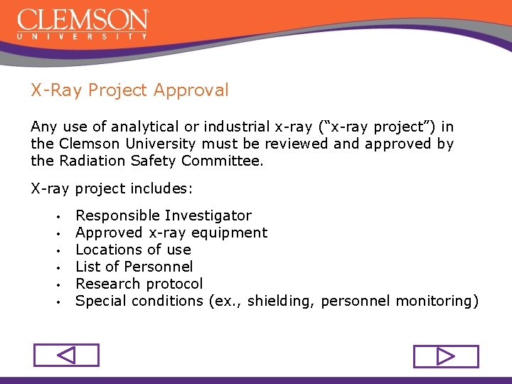 X-Ray Project Approval Any use of analytical or industrial x-ray (“x-ray project”) in the