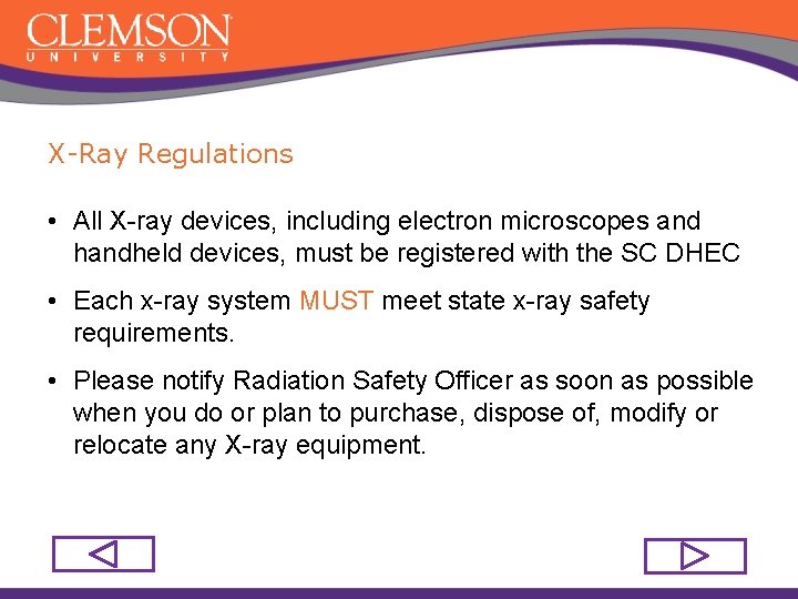 X-Ray Regulations • All X-ray devices, including electron microscopes and handheld devices, must be