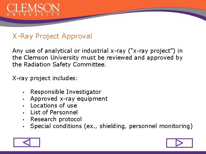 X-Ray Project Approval Any use of analytical or industrial x-ray (“x-ray project”) in the