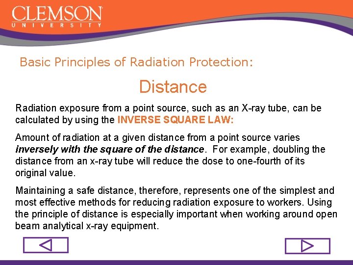 Basic Principles of Radiation Protection: Distance Radiation exposure from a point source, such as