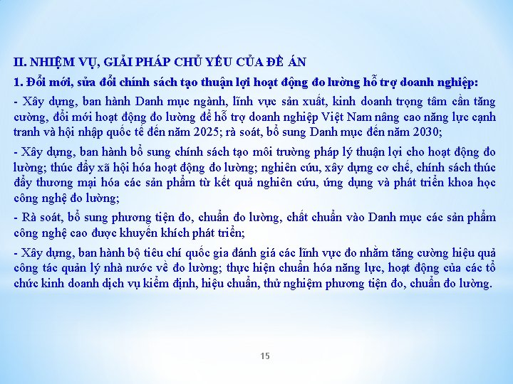 II. NHIỆM VỤ, GIẢI PHÁP CHỦ YẾU CỦA ĐỀ ÁN 1. Đổi mới, sửa