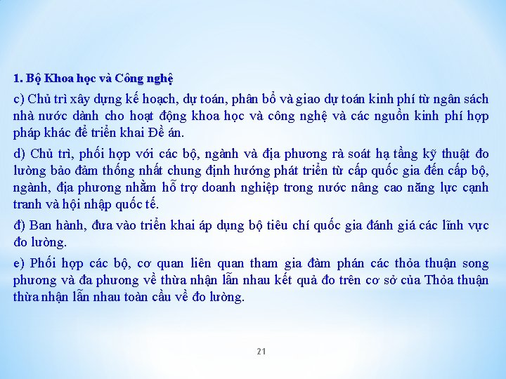 1. Bộ Khoa học và Công nghệ c) Chủ trì xây dựng kế hoạch,