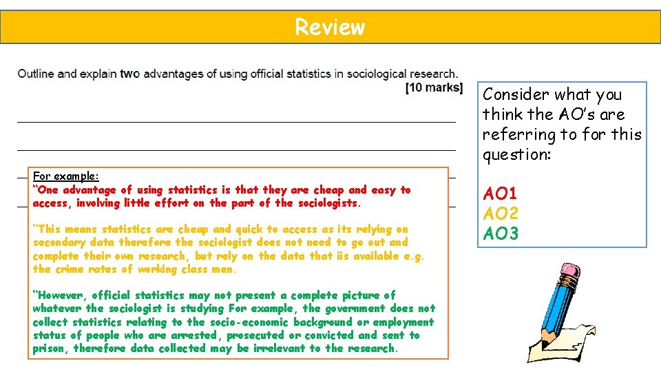 Review AO 1 – Whatwhat is the Consider advantage you think the AO’s are Review AO 1 – Whatwhat is the Consider advantage you think the AO’s are