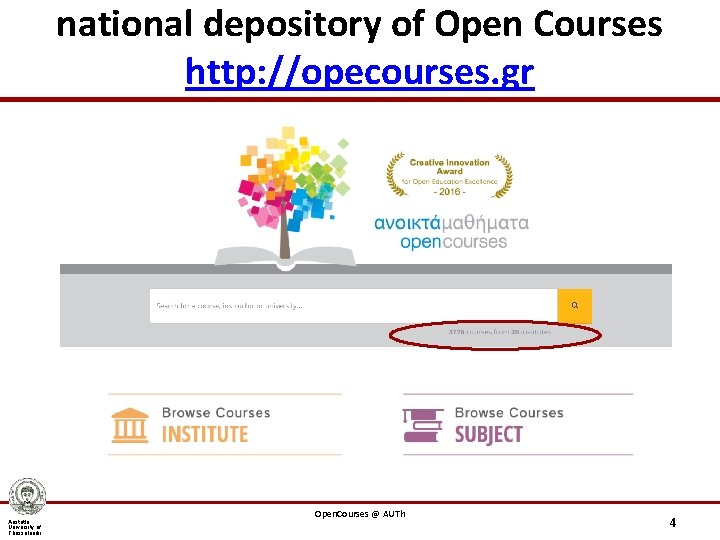 national depository of Open Courses http: //opecourses. gr Aristotle University of Thessaloniki Open. Courses