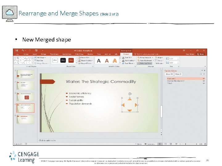 Rearrange and Merge Shapes (Slide 2 of 2) • New Merged shape © 2017