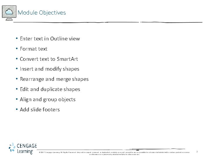 Module Objectives • Enter text in Outline view • Format text • Convert text