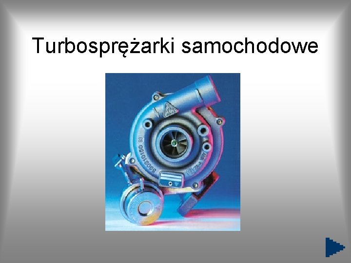 Turbosprężarki samochodowe 
