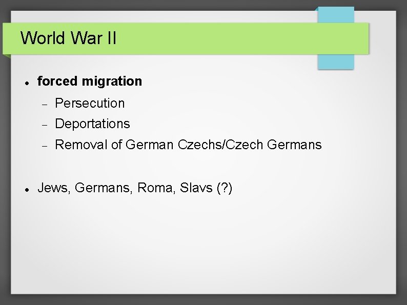 World War II forced migration Persecution Deportations Removal of German Czechs/Czech Germans Jews, Germans,