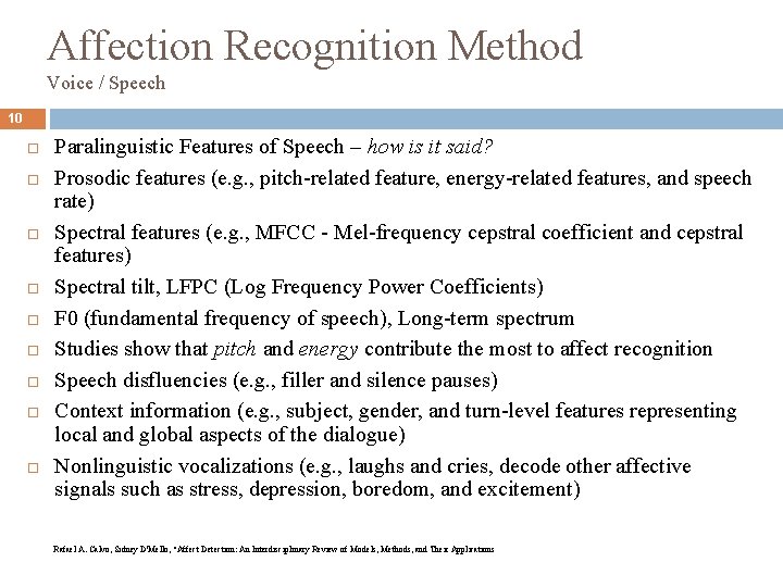 Affection Recognition Method Voice / Speech 10 Paralinguistic Features of Speech – how is