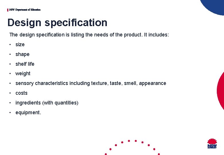 NSW Department of Education Design specification The design specification is listing the needs of