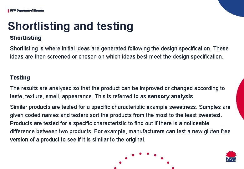 NSW Department of Education Shortlisting and testing Shortlisting is where initial ideas are generated