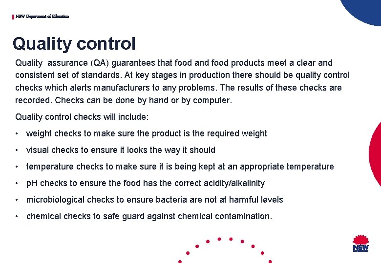 NSW Department of Education Quality control Quality assurance (QA) guarantees that food and food