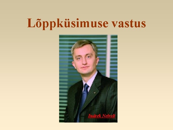 Lõppküsimuse vastus 