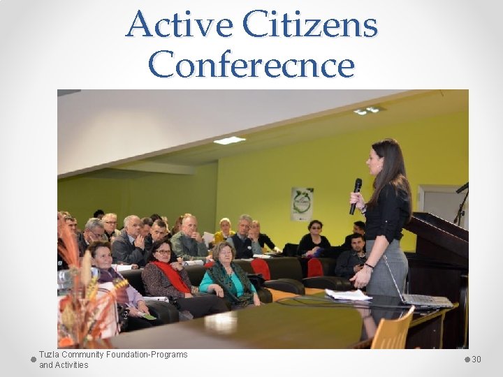 Active Citizens Conferecnce Tuzla Community Foundation-Programs and Activities 30 