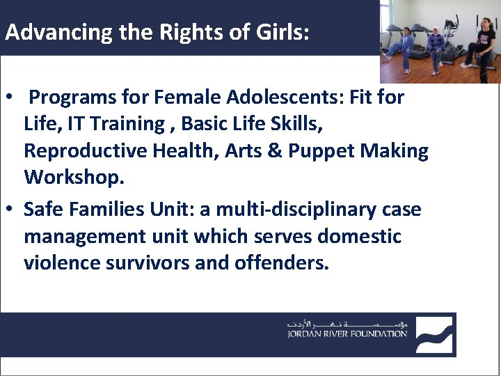 Advancing the Rights of Girls: • Programs for Female Adolescents: Fit for Life, IT Advancing the Rights of Girls: • Programs for Female Adolescents: Fit for Life, IT