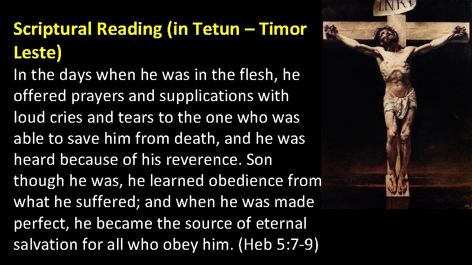 Scriptural Reading (in Tetun – Timor Leste) In the days when he was in