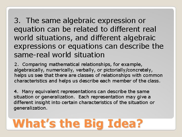 3. The same algebraic expression or equation can be related to different real world