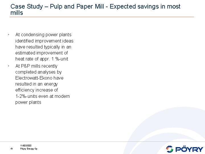 Case Study – Pulp and Paper Mill - Expected savings in most mills •