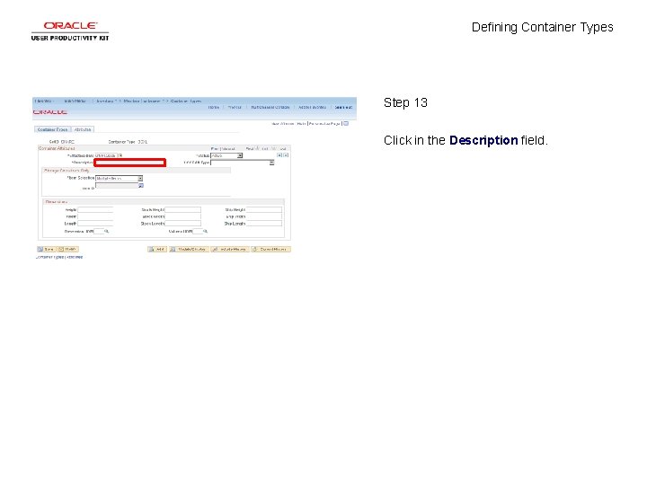 Defining Container Types Step 13 Click in the Description field. 