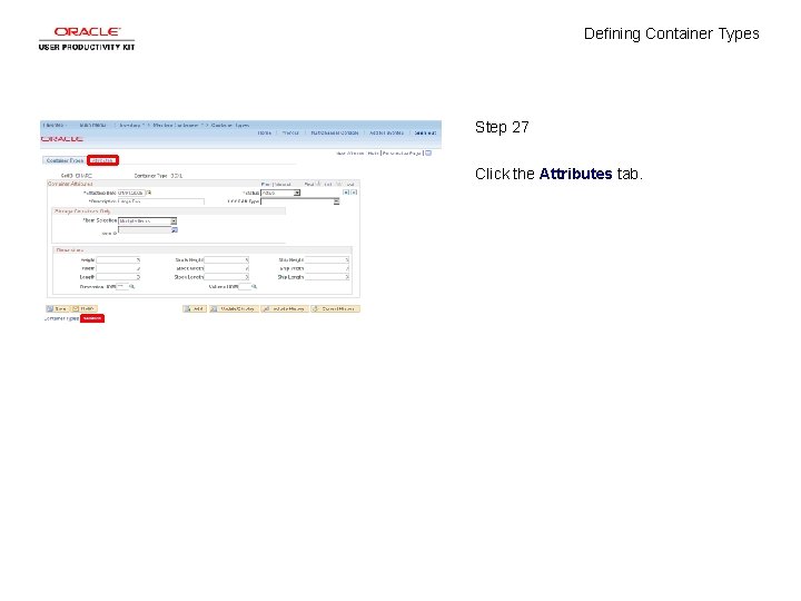 Defining Container Types Step 27 Click the Attributes tab. 