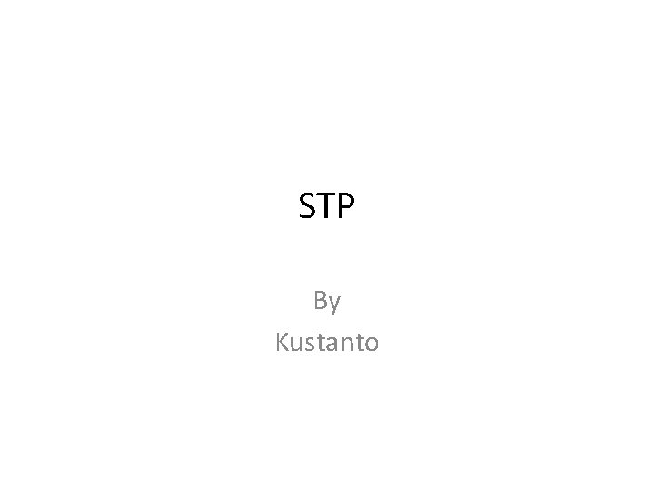 STP By Kustanto 