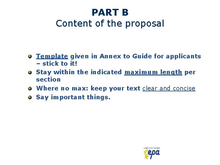 PART B Content of the proposal Template given in Annex to Guide for applicants