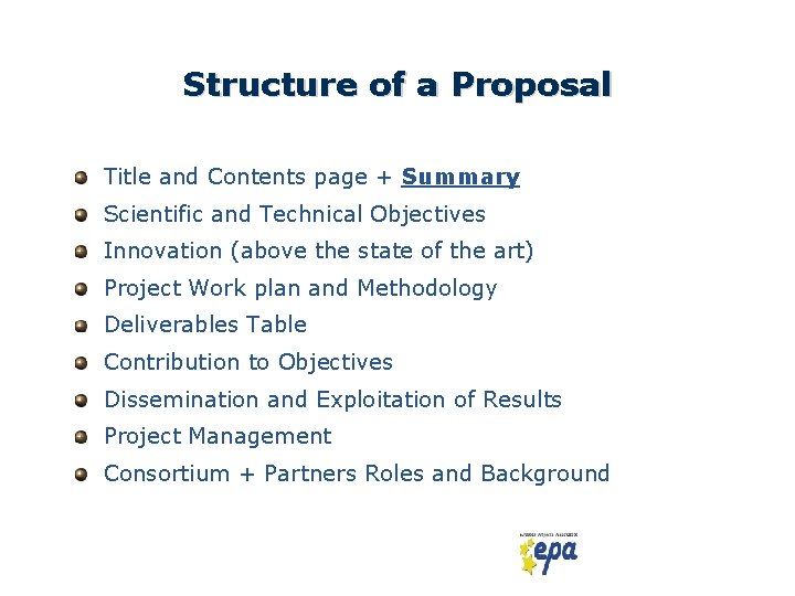 Structure of a Proposal Title and Contents page + Summary Scientific and Technical Objectives