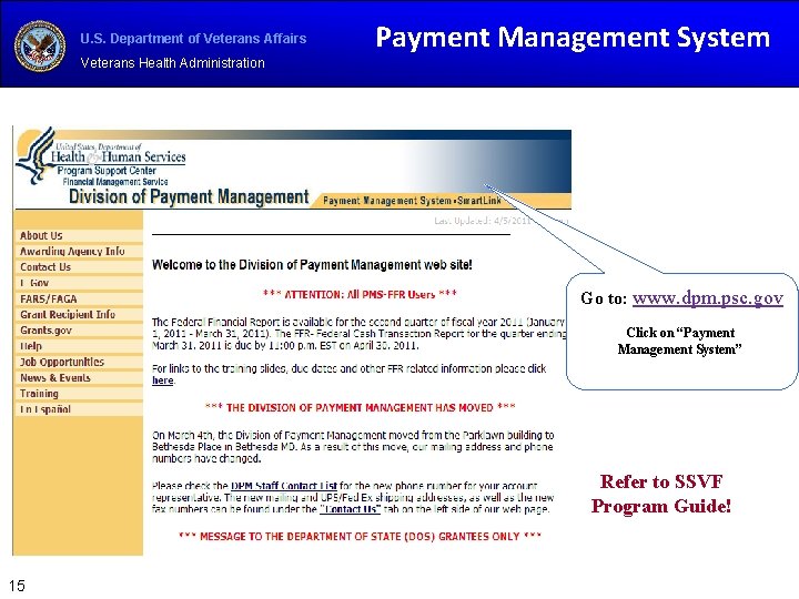 U. S. Department of Veterans Affairs Payment Management System Veterans Health Administration Go to: