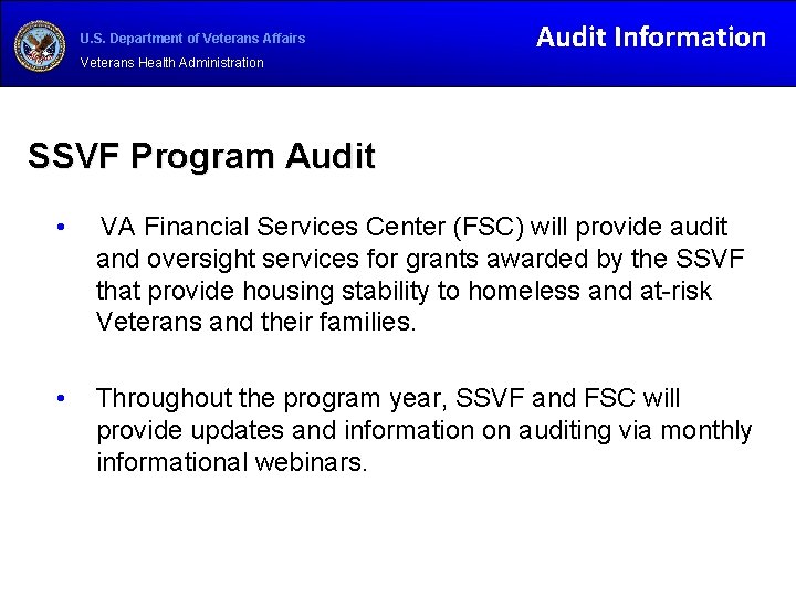 U. S. Department of Veterans Affairs Audit Information Veterans Health Administration SSVF Program Audit