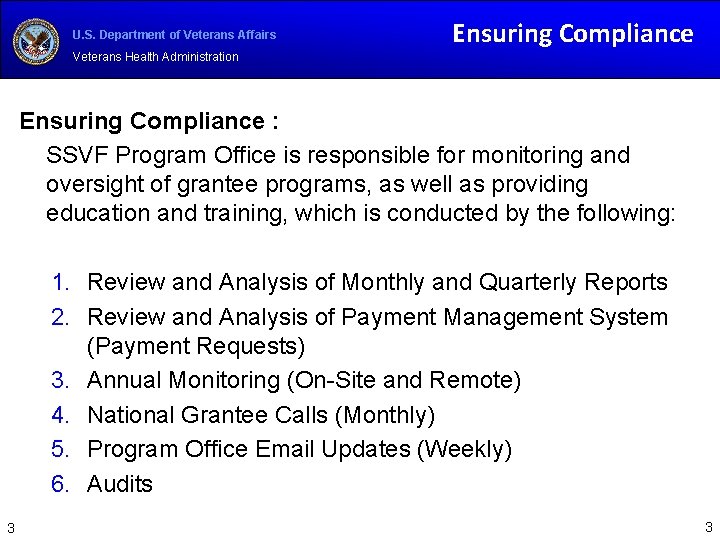 U. S. Department of Veterans Affairs Ensuring Compliance Veterans Health Administration Ensuring Compliance :