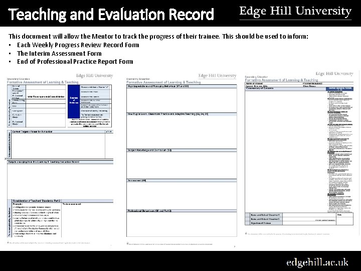 Teaching and Evaluation Record This document will allow the Mentor to track the progress