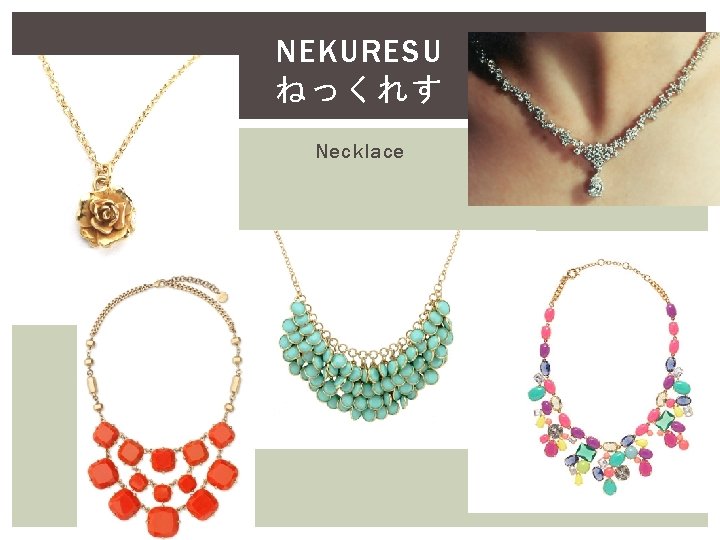 NEKURESU ねっくれす Necklace 