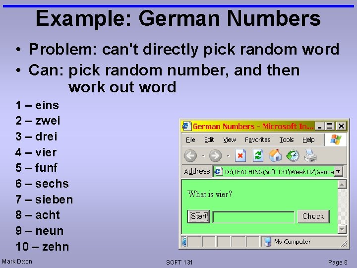 Example: German Numbers • Problem: can't directly pick random word • Can: pick random