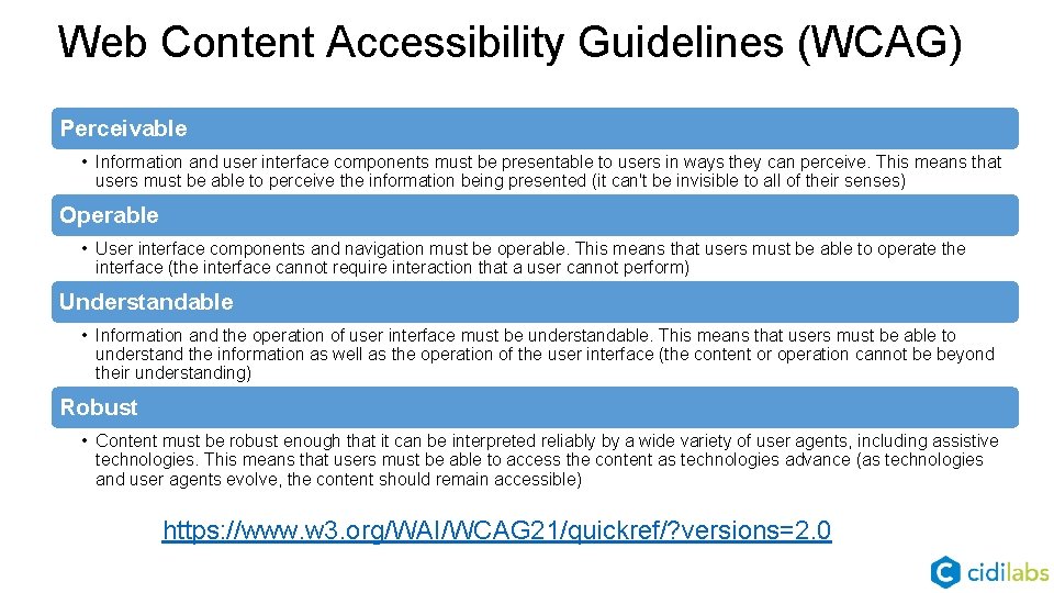 Web Content Accessibility Guidelines (WCAG) Perceivable • Information and user interface components must be