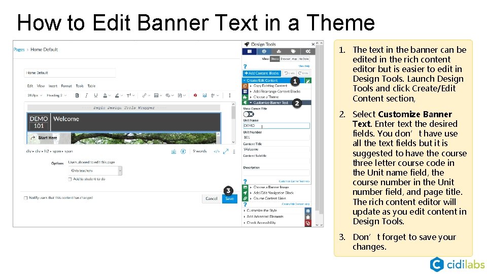 How to Edit Banner Text in a Theme 1. The text in the banner