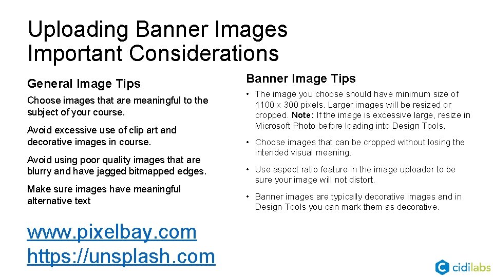 Uploading Banner Images Important Considerations General Image Tips Choose images that are meaningful to