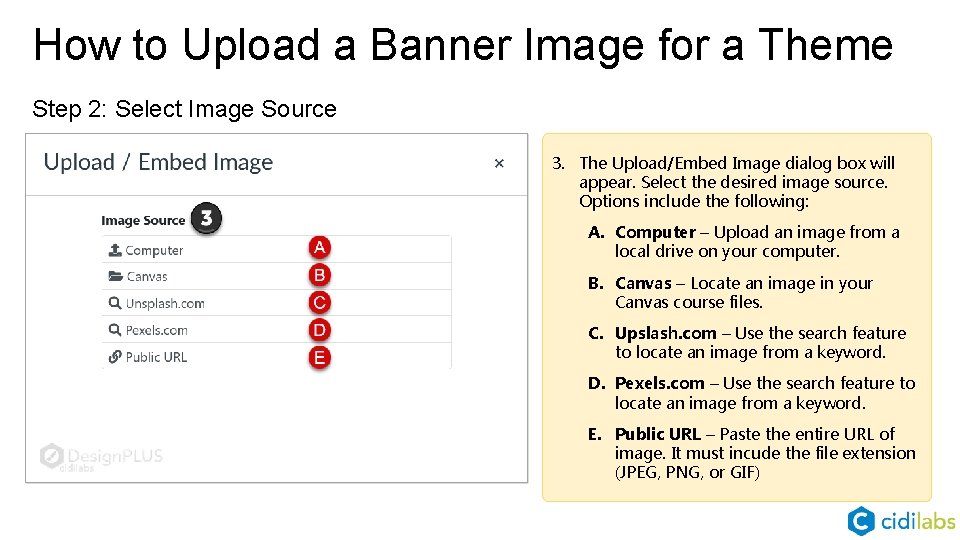 How to Upload a Banner Image for a Theme Step 2: Select Image Source