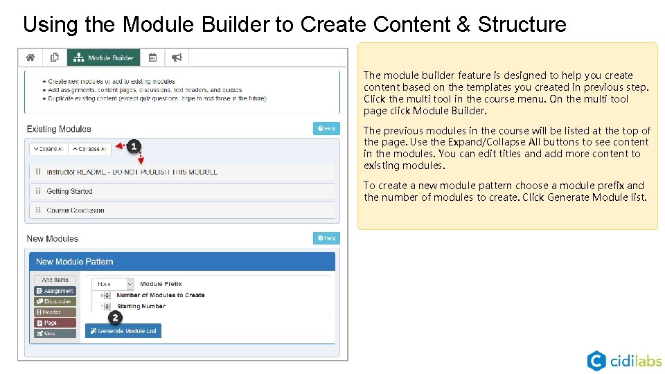 Using the Module Builder to Create Content & Structure The module builder feature is