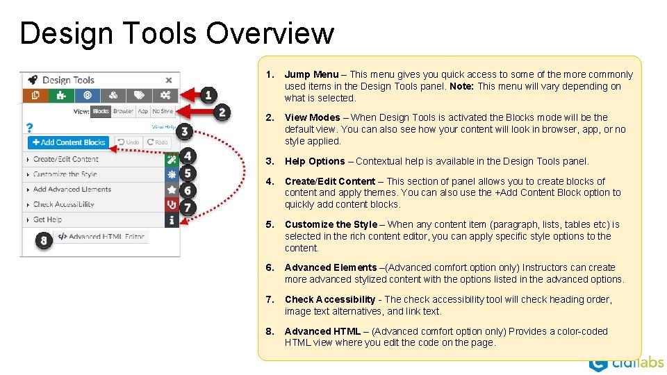 Design Tools Overview 1. Jump Menu – This menu gives you quick access to