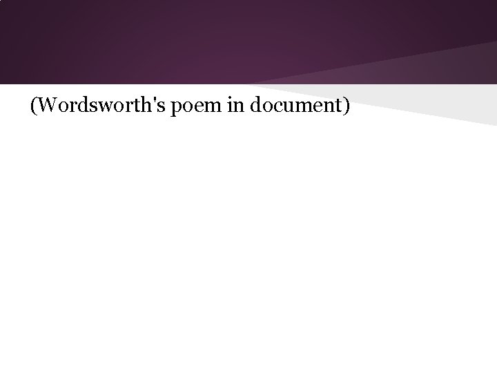 (Wordsworth's poem in document) 